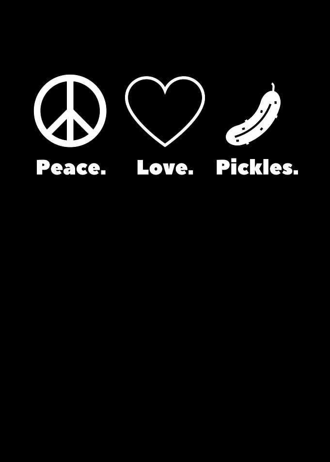 Peace Love Pickles