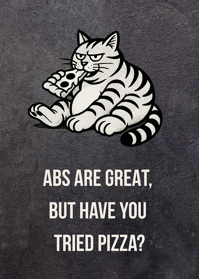 Tried Pizza? - Funny Fat Cat Motivation
