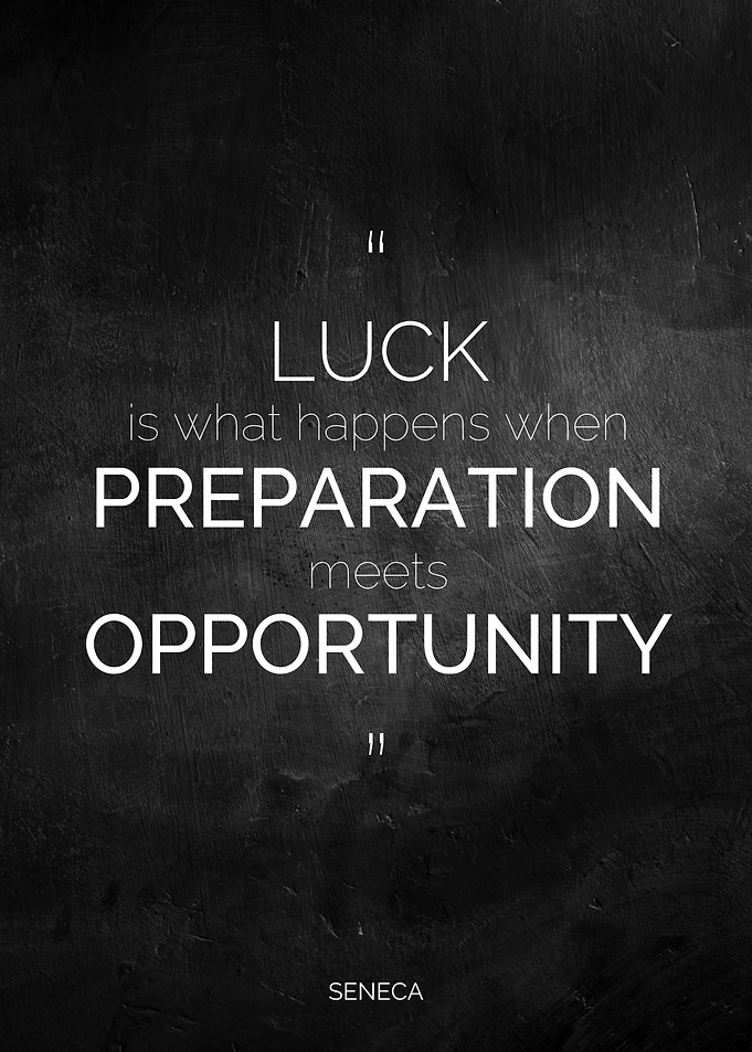 Luck, Preparation, Opportunity Seneca Stoic Philosophy