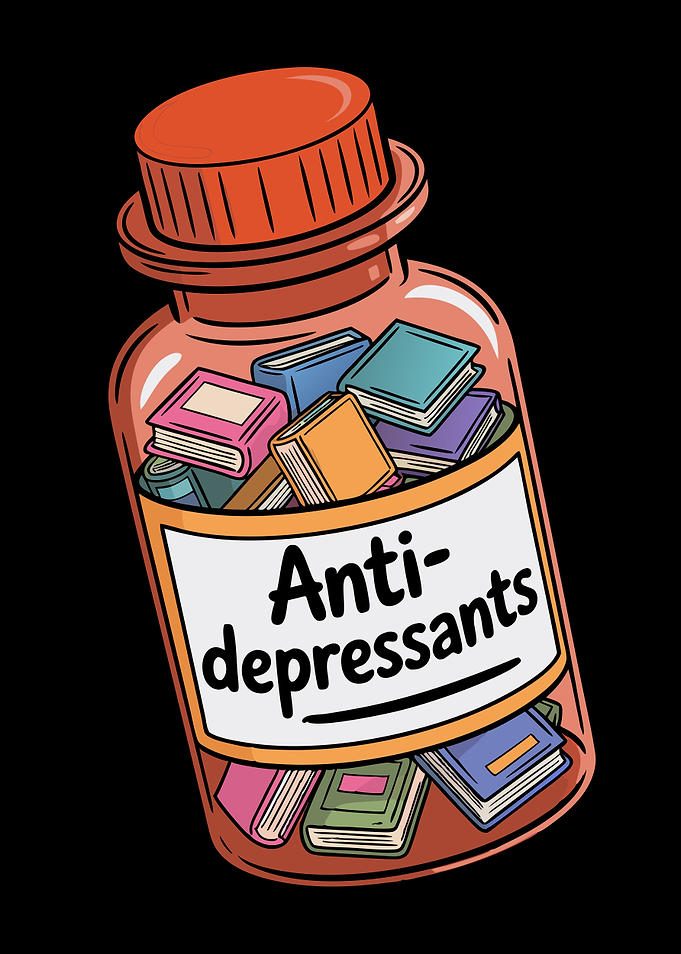 Anti-Depressants - Book Lover Pill Bottle - Books are anti depressants