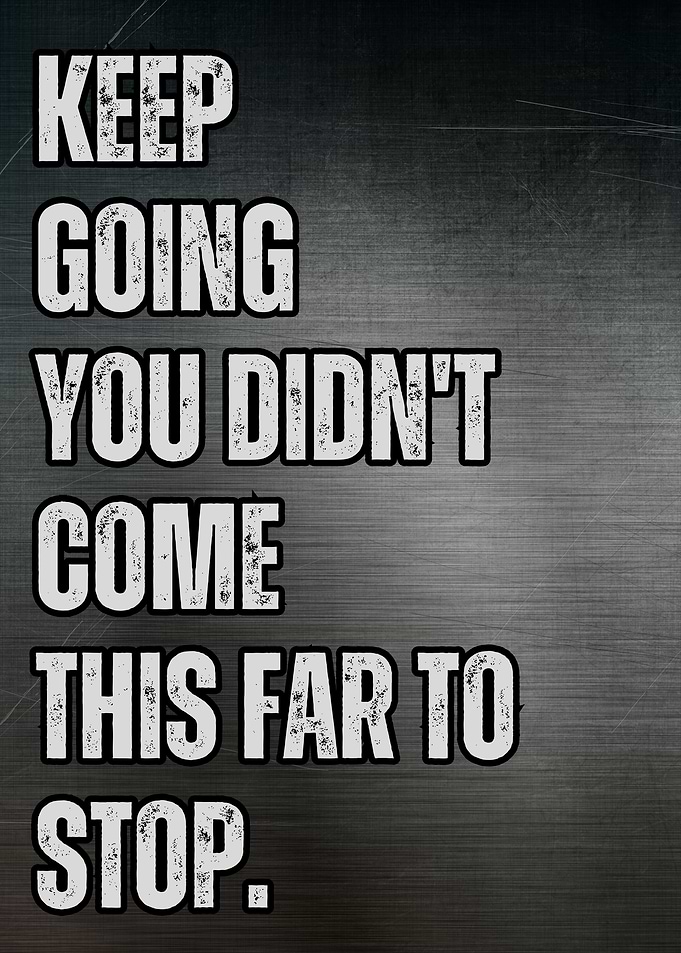 Keep Going Motivational Quote