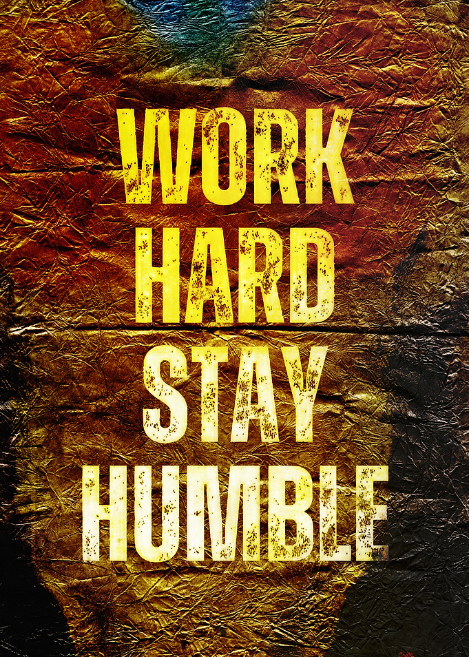 Work Hard Stay Humble Poster