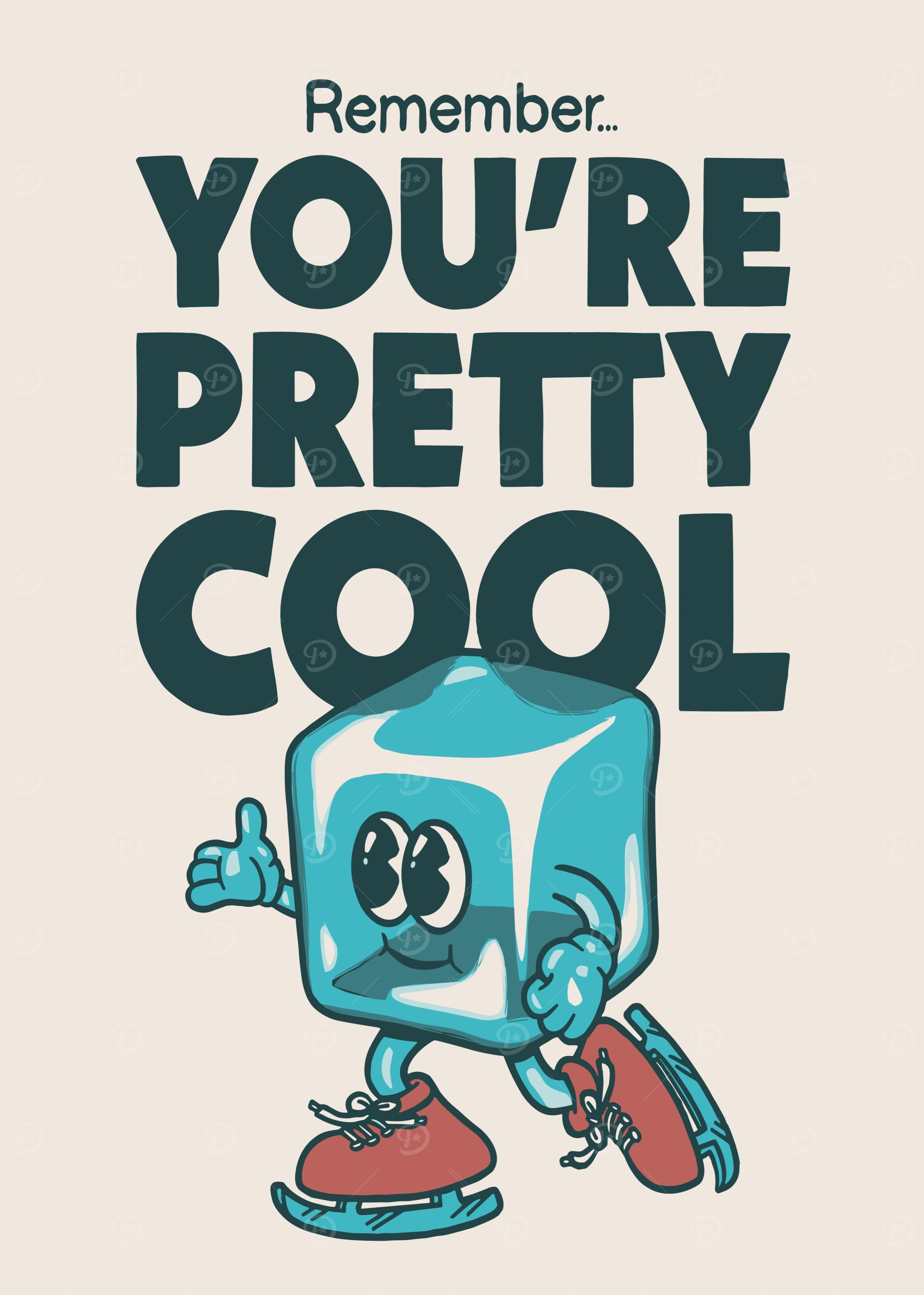 You're Pretty Cool Ice Cube