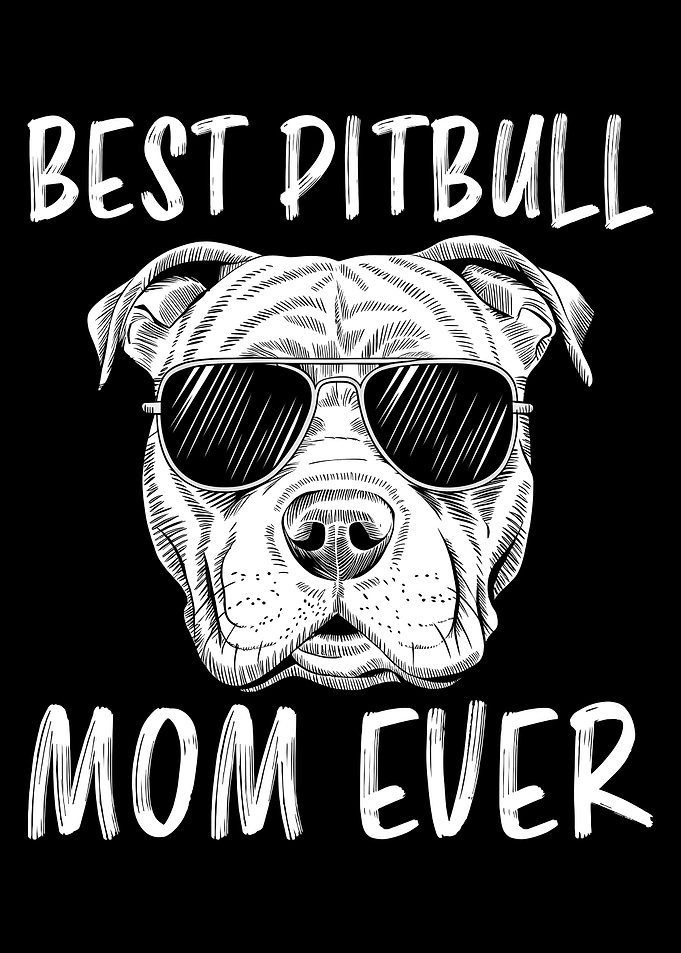 Best Pitbull Mom Ever Illustration