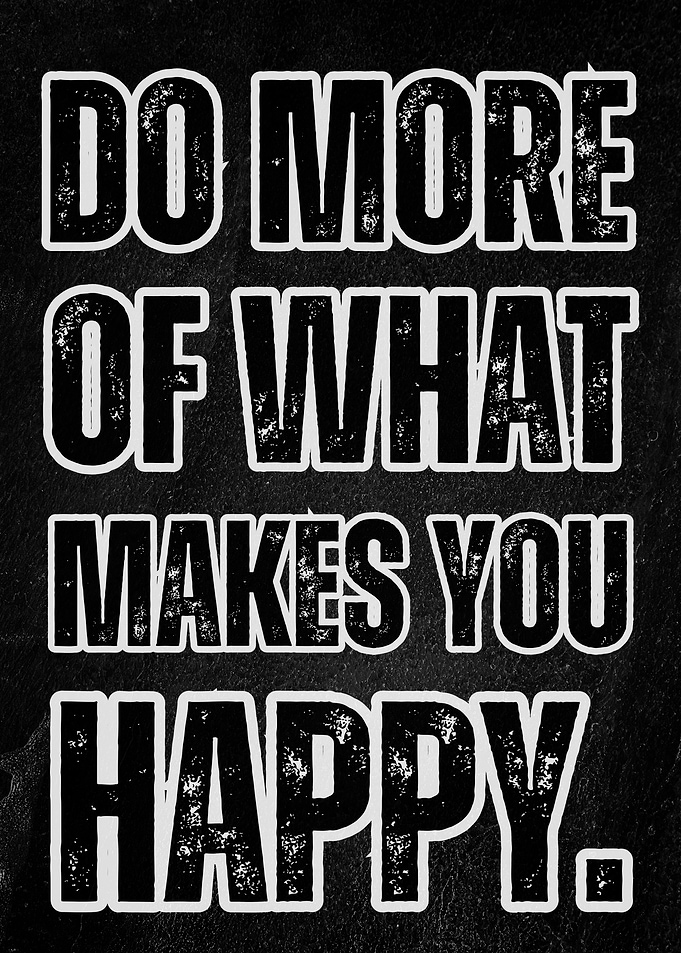Motivational Quote: Do More of What