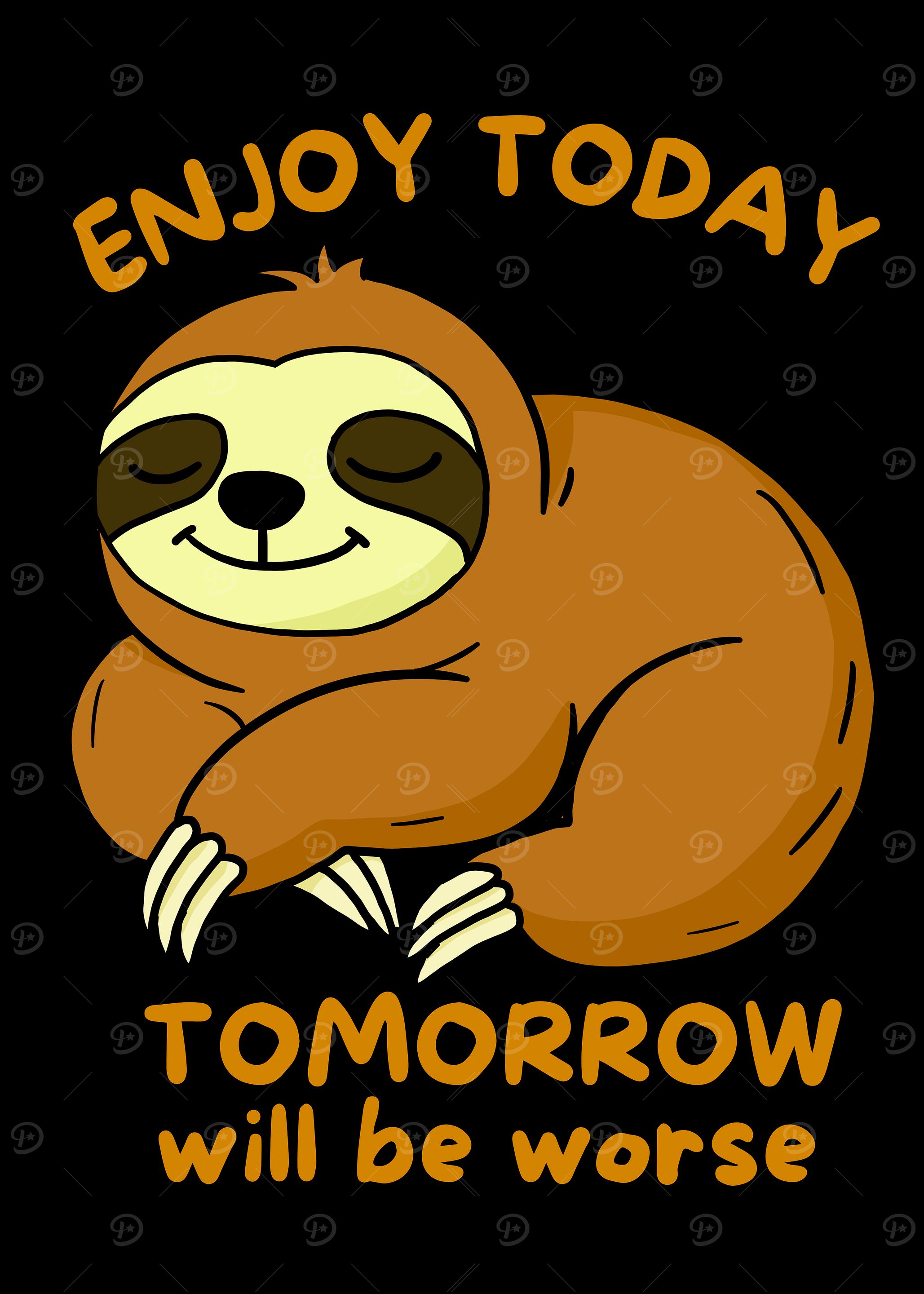 'Sloth Enjoy Today Quote – Inspirational Sloth Art Print for Relaxation & Motivation – Fun Wall Decor for Home & Office'