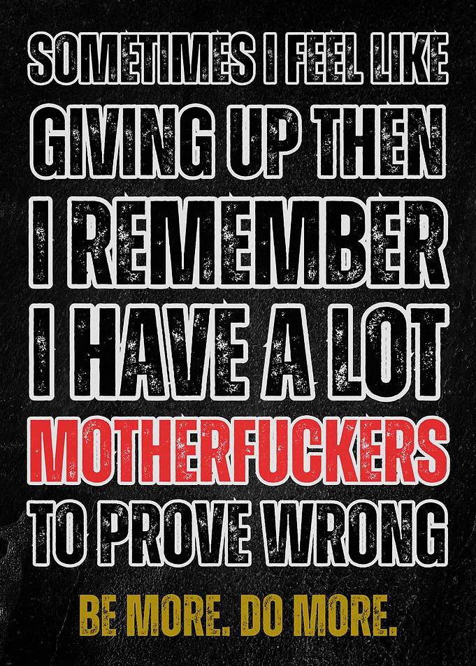 Motivational Quote: Prove Them Wrong