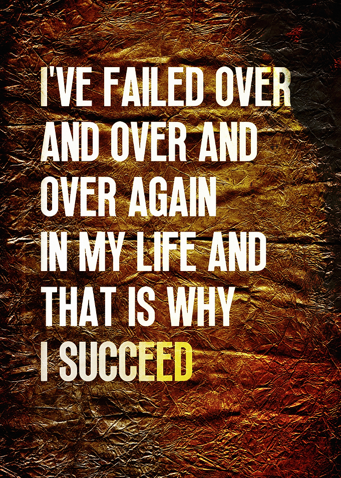 Failure and Success Inspirational Quote