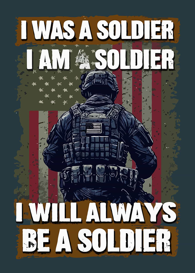 I Will Always Be a Soldier