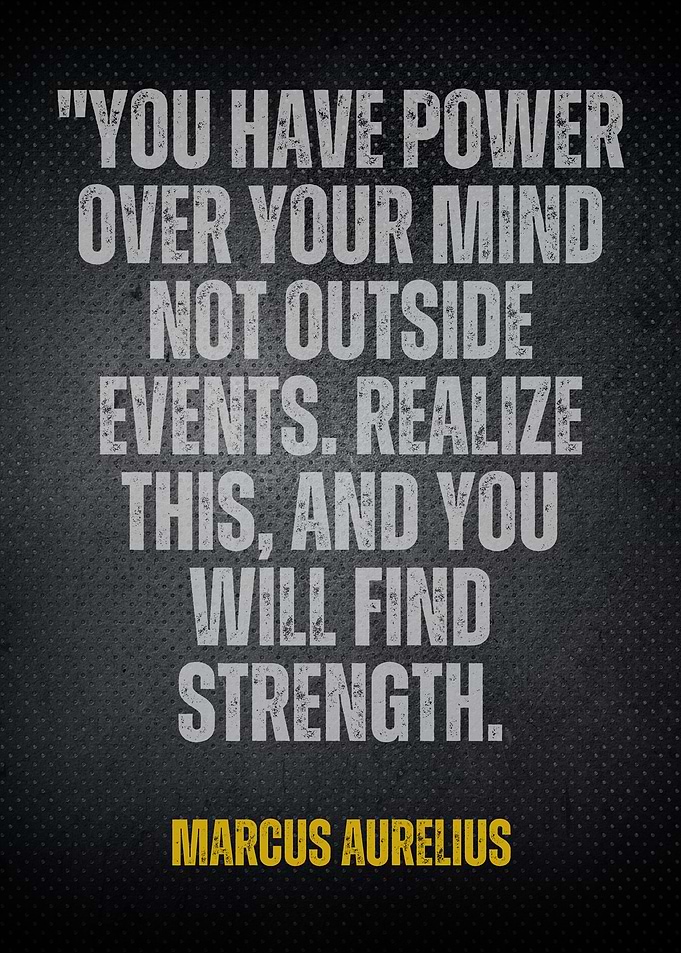 Marcus Aurelius Quote: Power Over Mind
