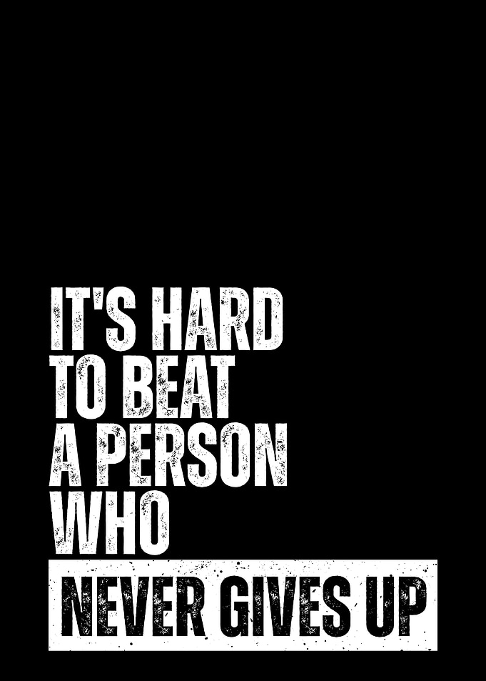 Motivational Quote: Never Give Up