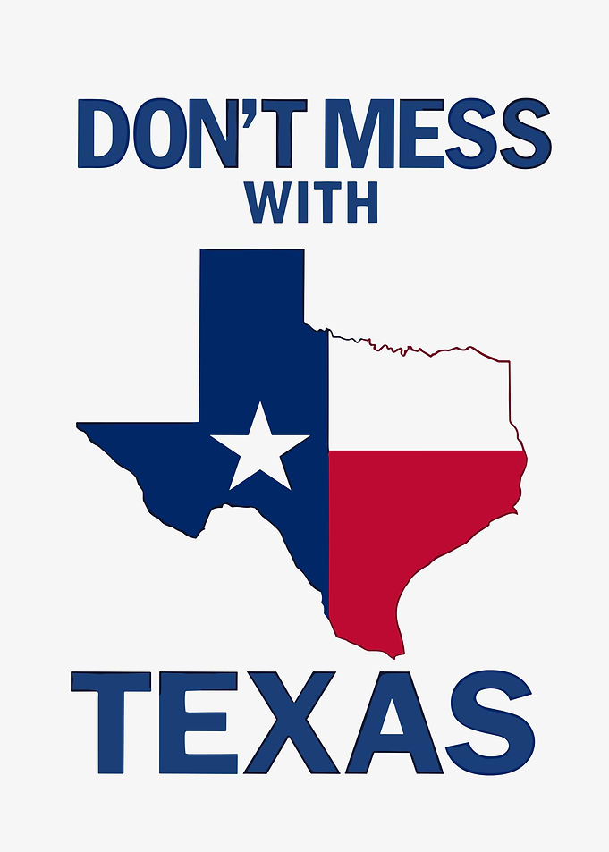 Don't Mess With Texas