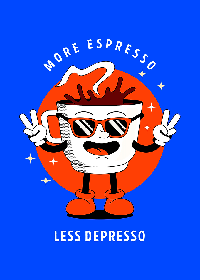 More Espresso Less Depresso Cartoon