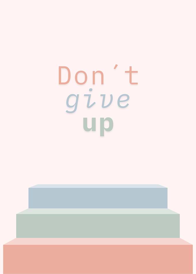 Don't give up pastel stairs