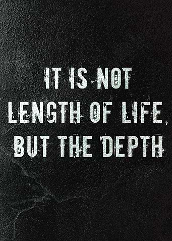Depth of Life Inspirational Quote