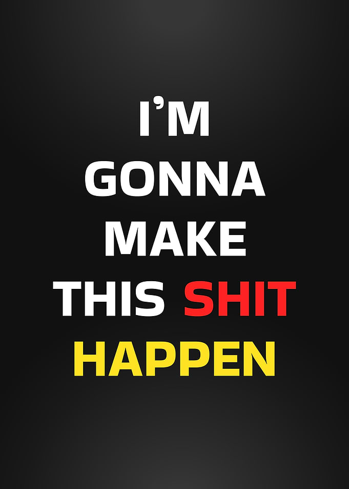 Motivational Quote Make It Happen