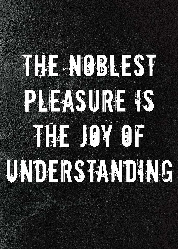 The Noblest Pleasure Quote