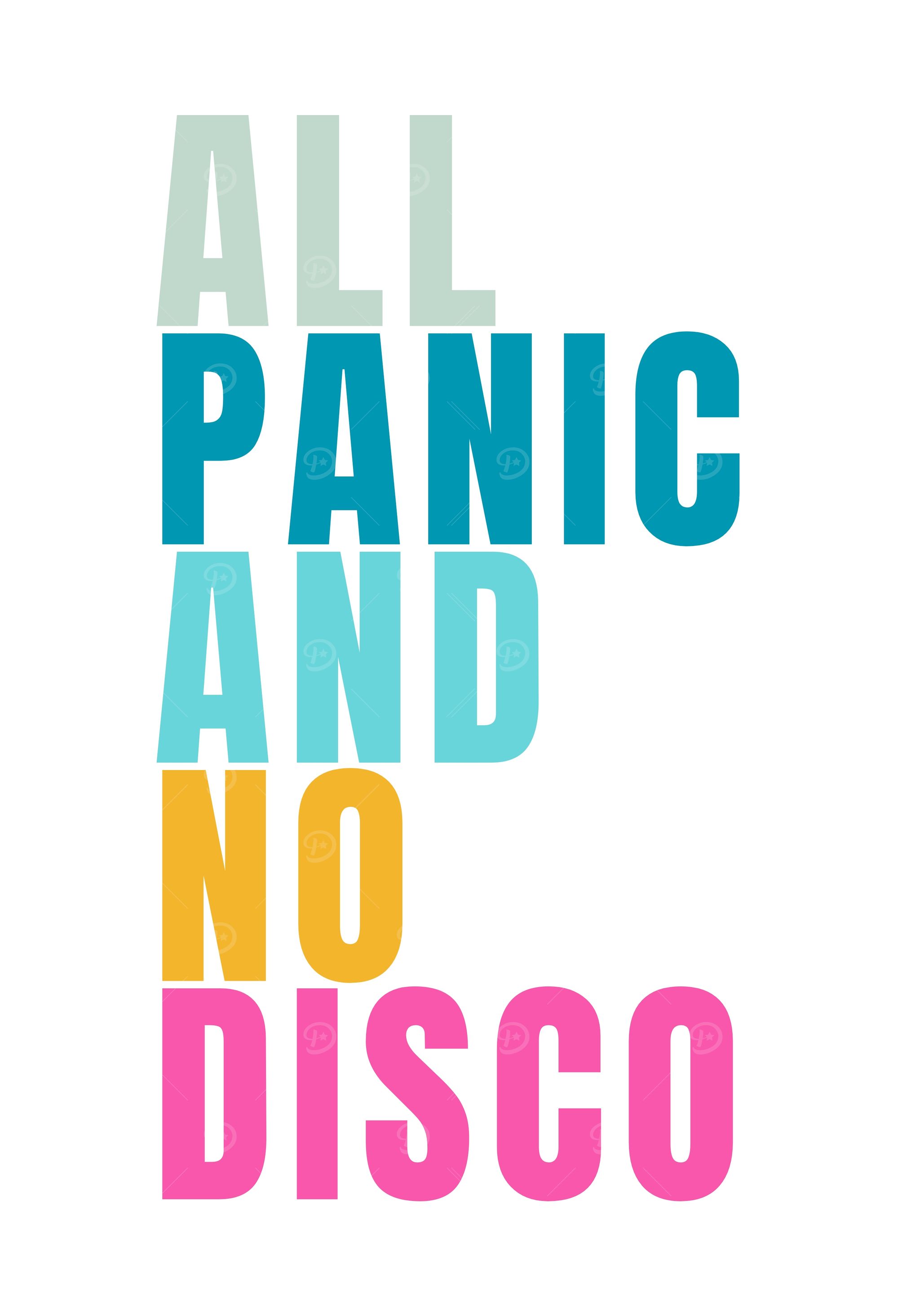 All Panic and No Disco