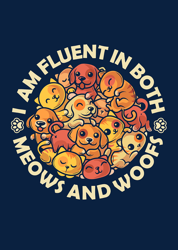 Fluent in Meows and Woofs