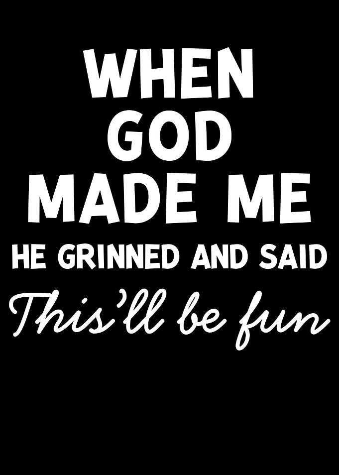 When God Made Me Fun