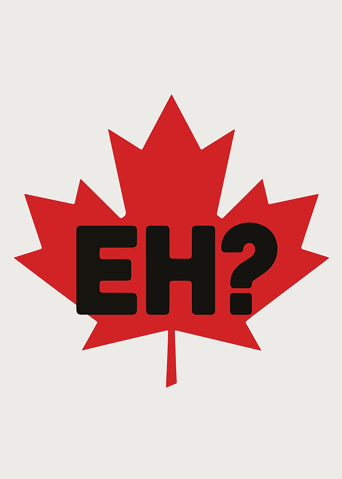 Canadian Maple Leaf with 'EH?'