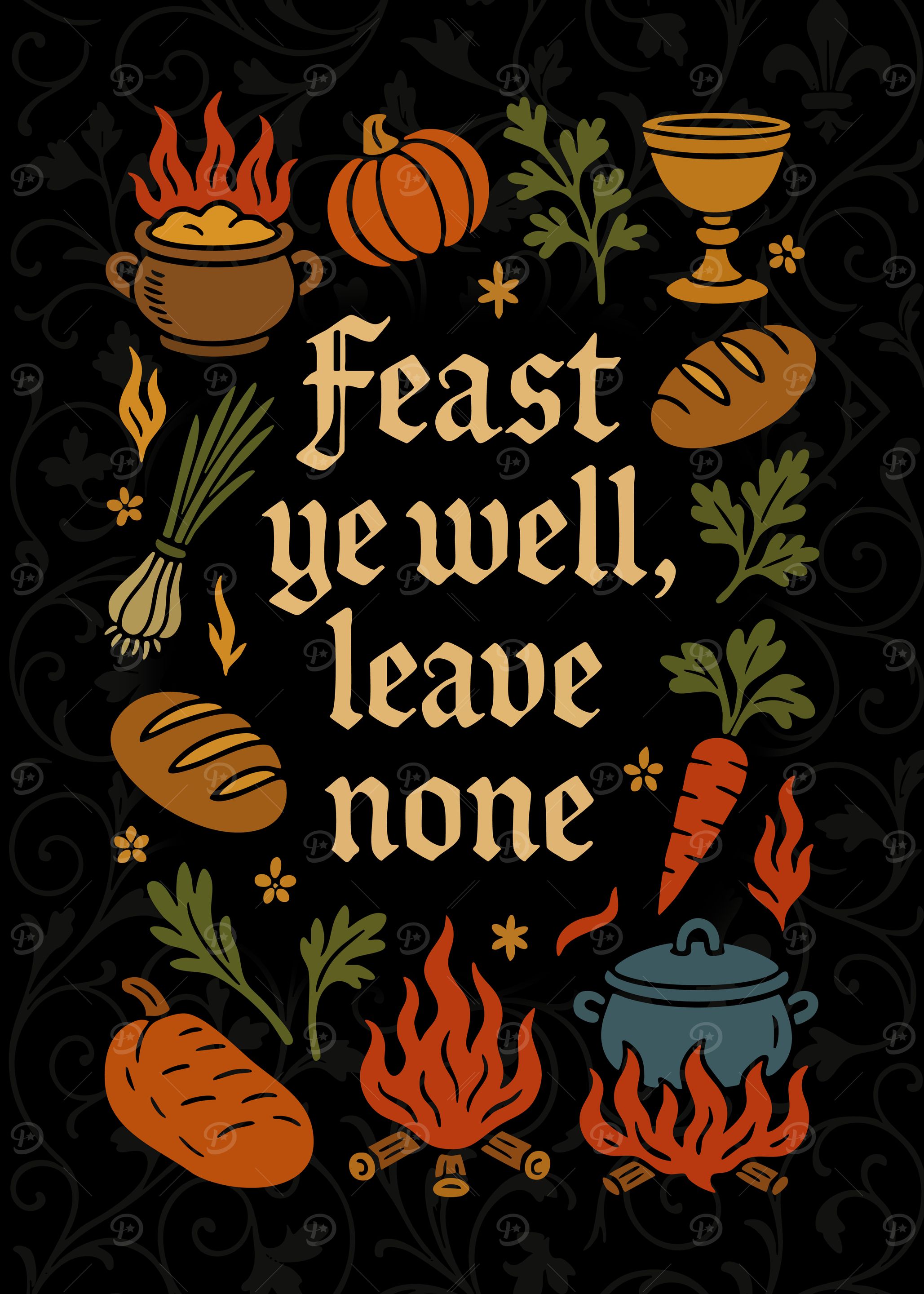 'Feast ye well, leave none' Cute Dining Kitchen Cooking Medieval Theme Text Art Illustration Graphic
