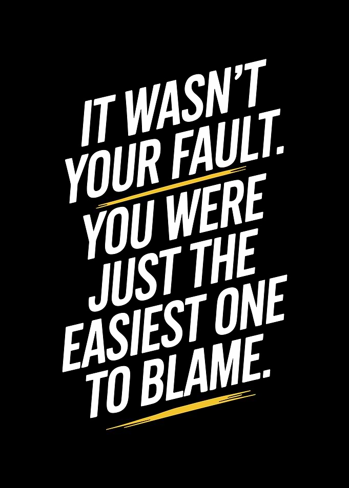 It Wasn't Your Fault Quote