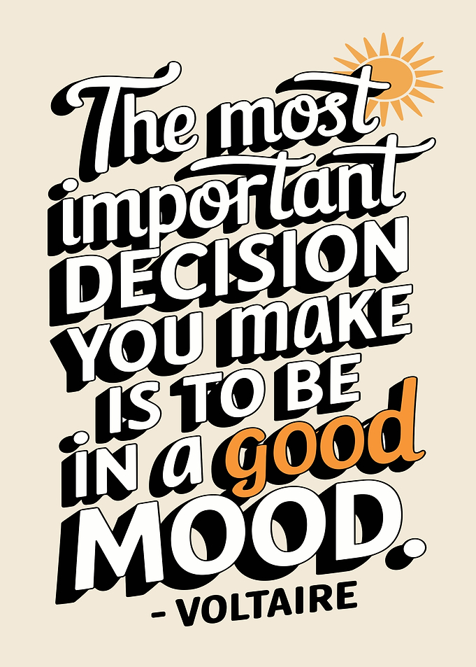 Good Mood Voltaire Quote Art