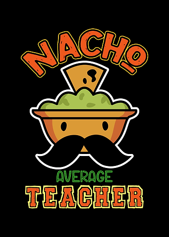 Nacho Average Teacher Cartoon