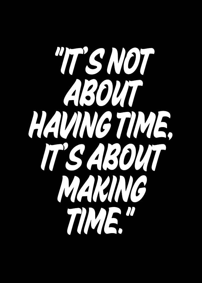 Making Time Quote