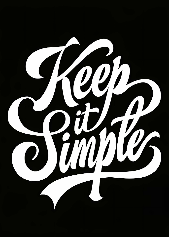 Keep it Simple Typography Art