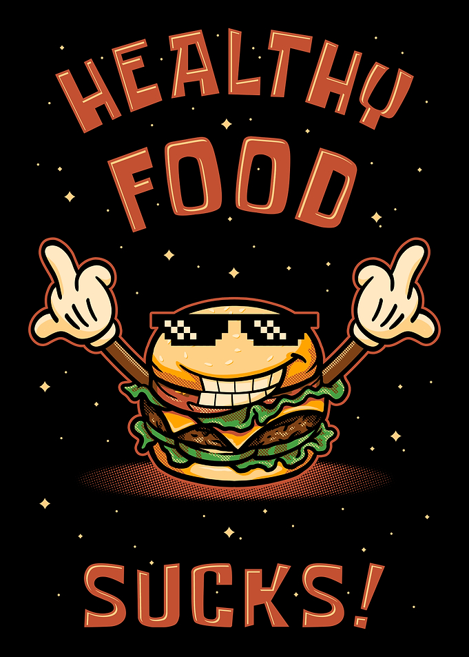 Healthy Food Sucks Cartoon Burger