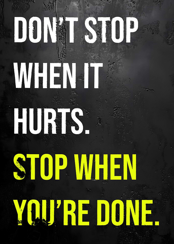 Stop when you're done Motivation