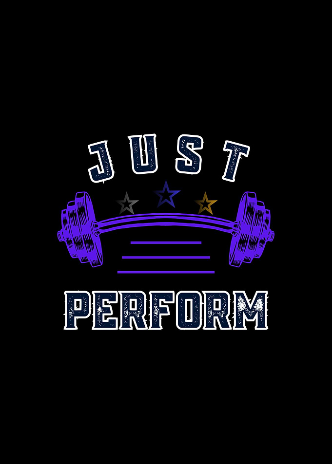 Just Perform Fitness Motivation