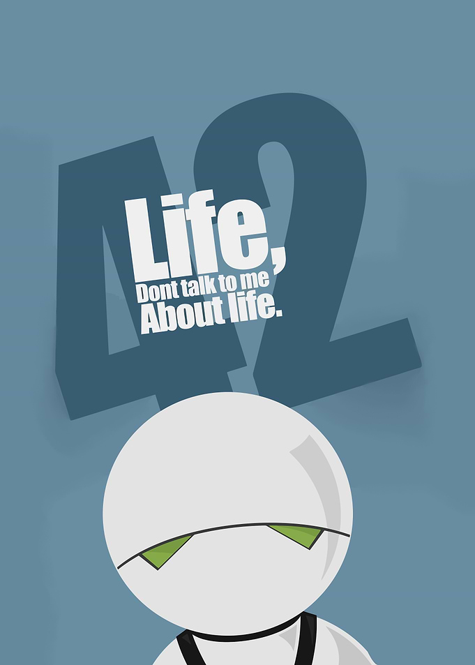 Marvin the Paranoid Android - Life
