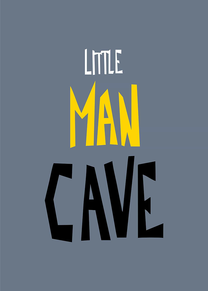 Little Man Cave Typography Art
