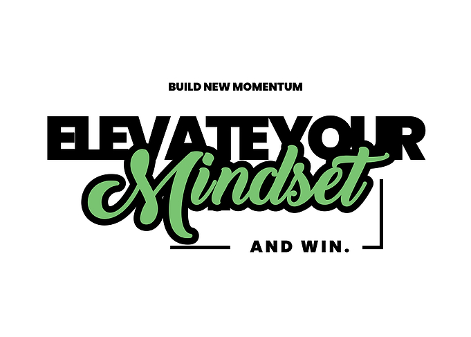 Elevate Your Mindset