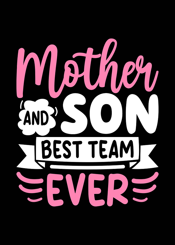 Mother and Son Best Team Ever