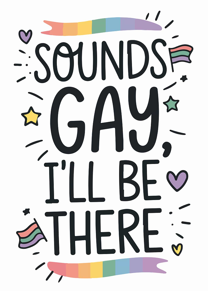 Sounds Gay, I'll Be There