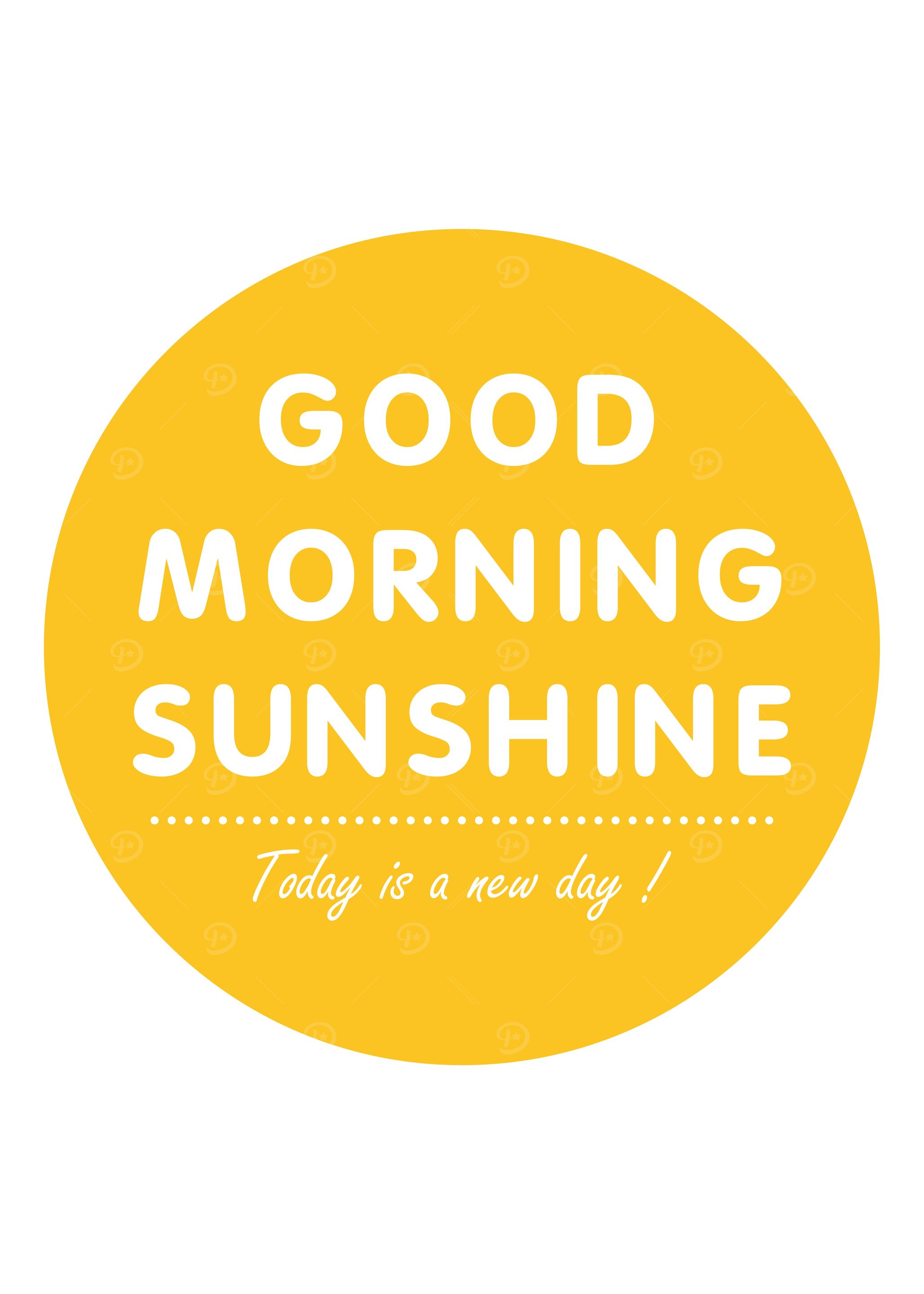 Good Morning Sunshine