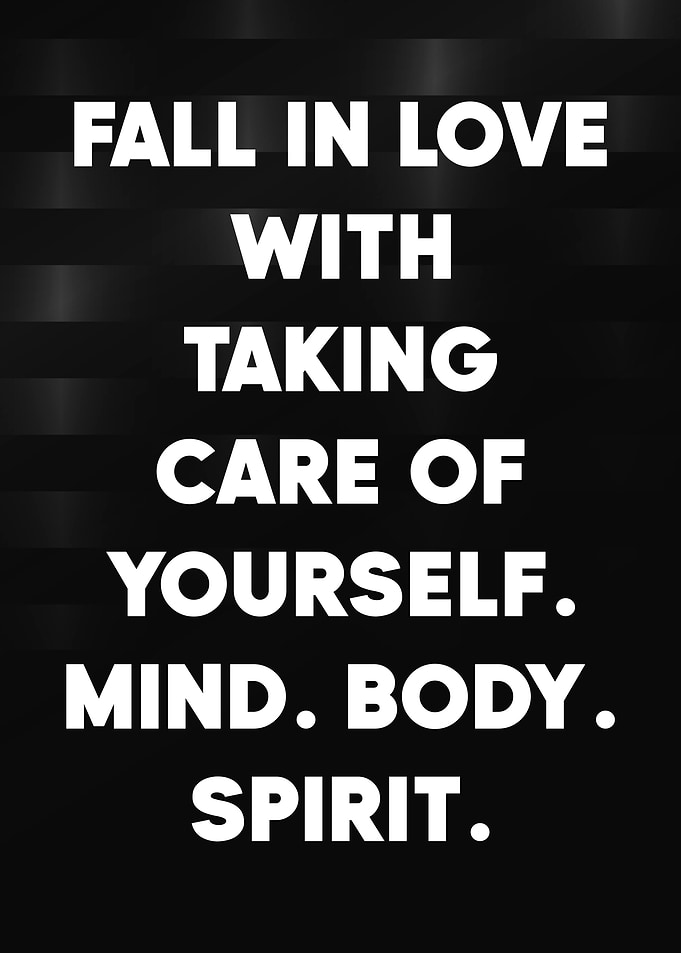 Self-Care Inspirational Text Art