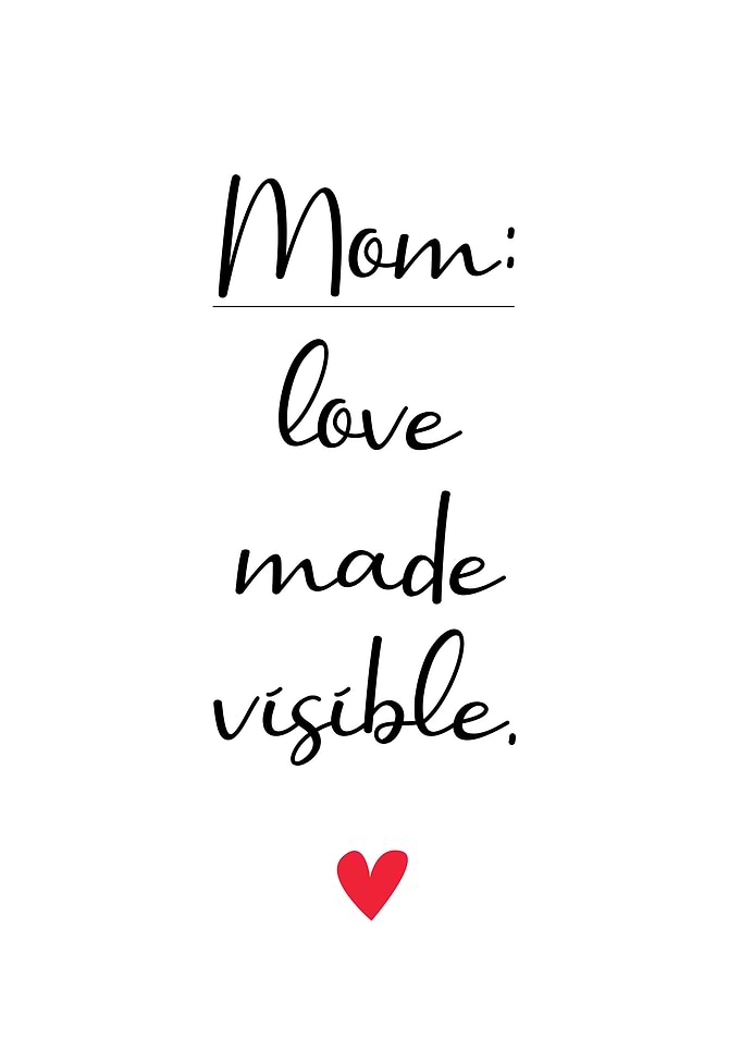 Mom: Love Made Visible – Heartfelt Mother Quote Wall Art