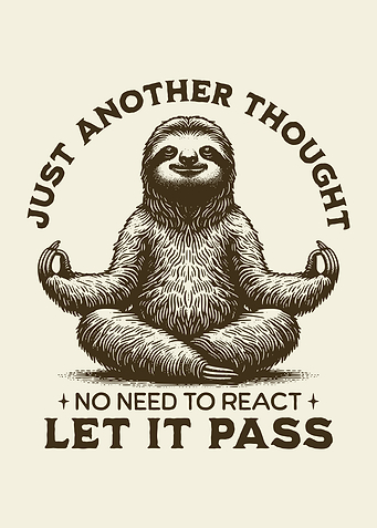 Just Another Thought Let It Pass Peaceful Sloth Mindfulness