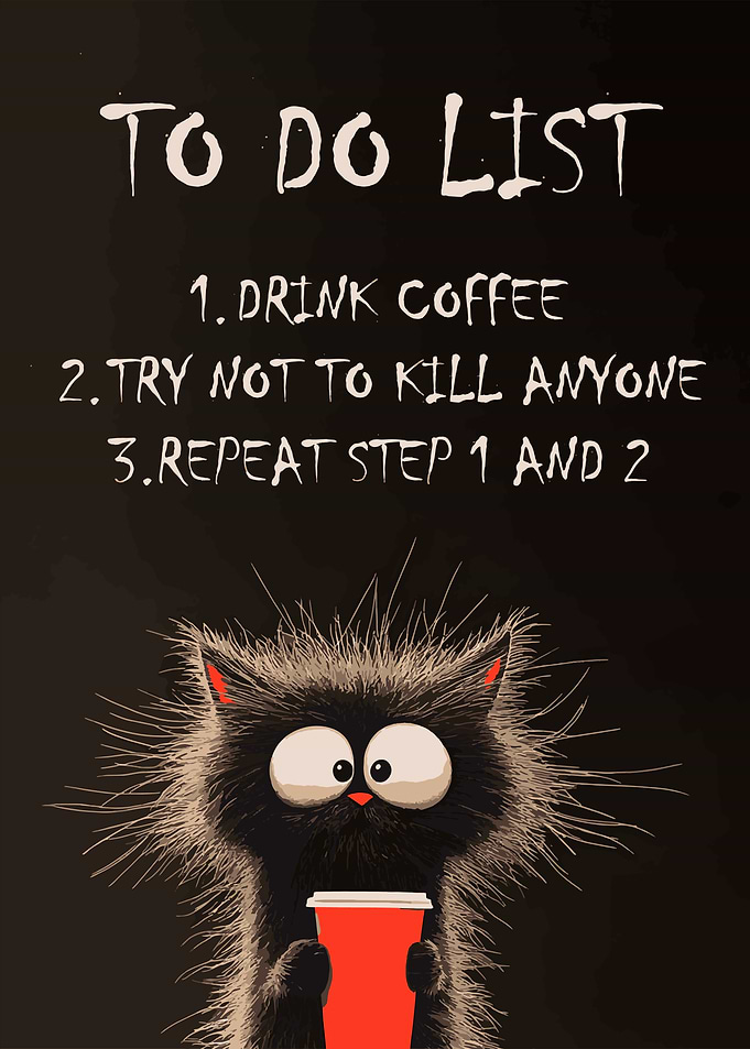 Funny Cat To-Do List Coffee