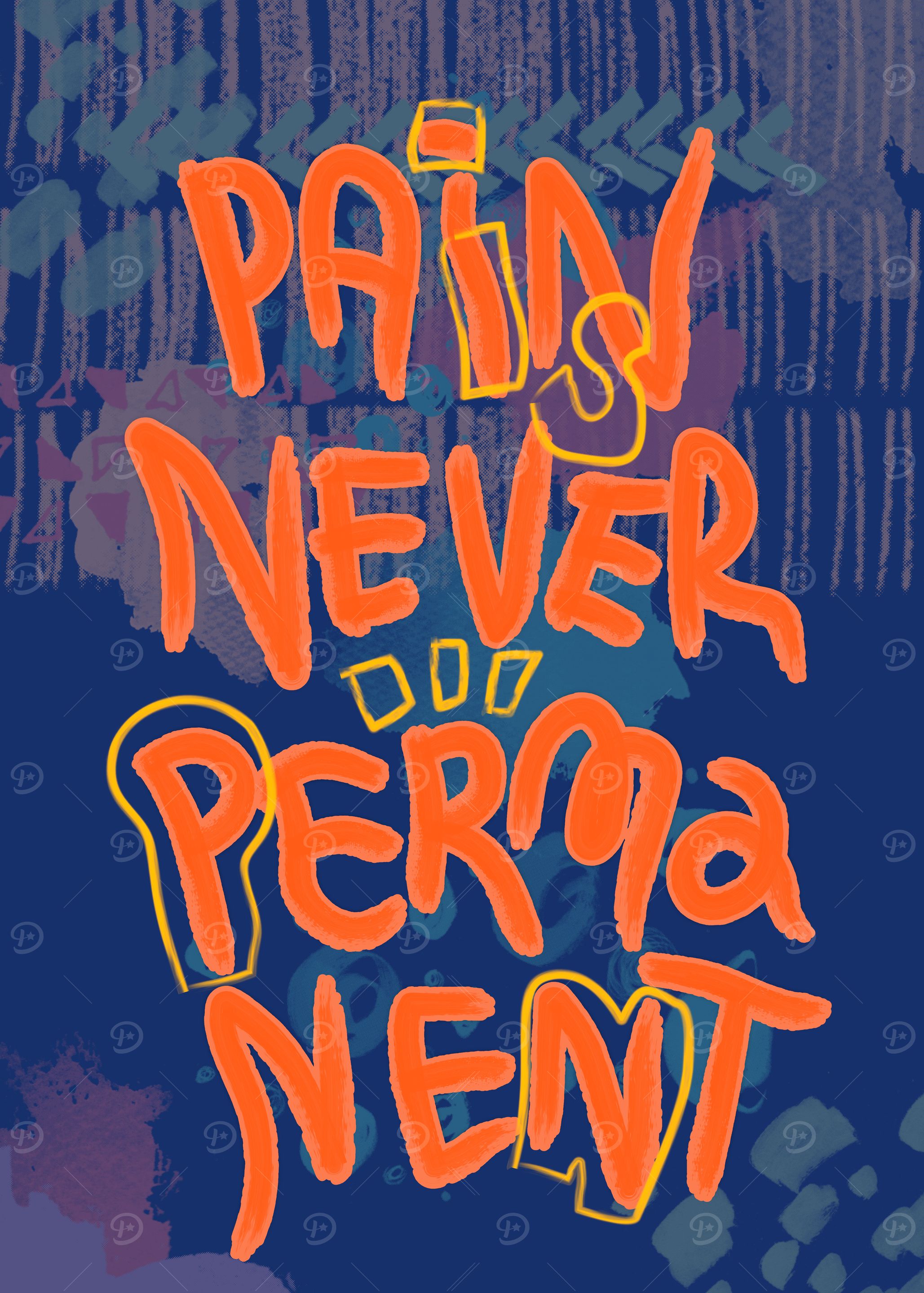 Pain is Never Permanent