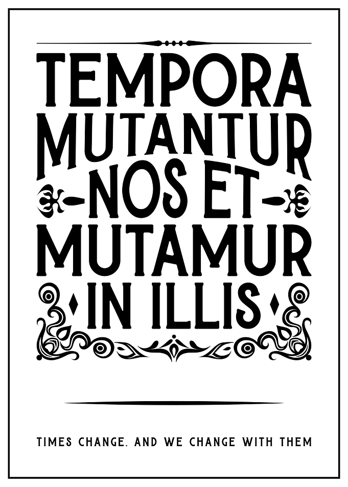 Tempora Mutantur Latin Quote Poster