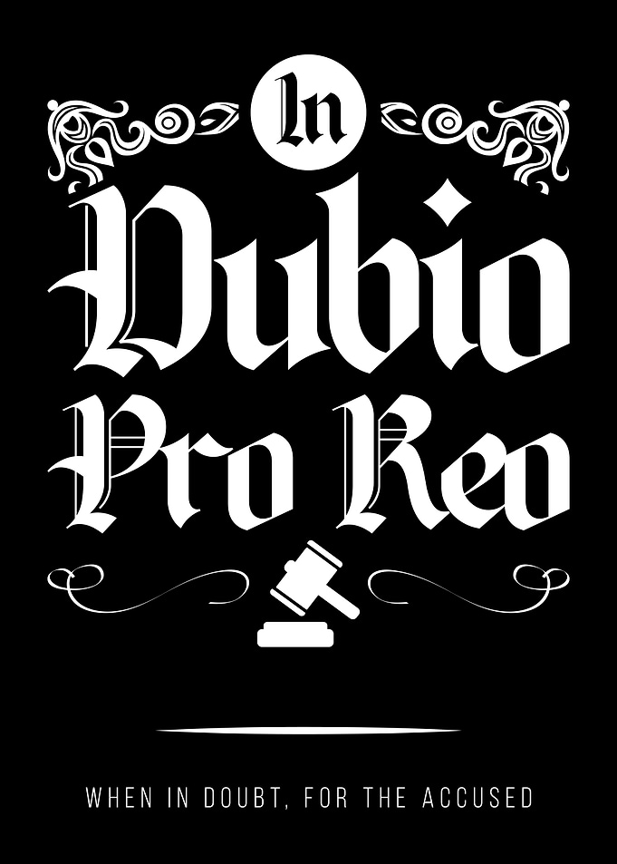 In Dubio Pro Reo
