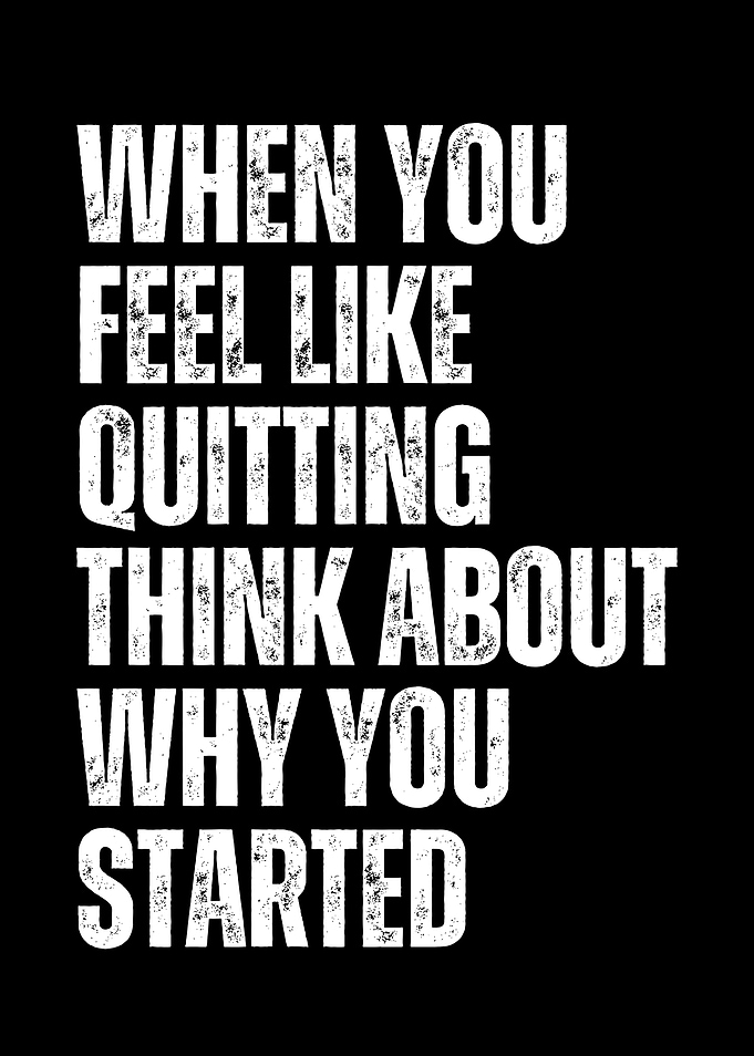 Motivational Quote: Think About Why
