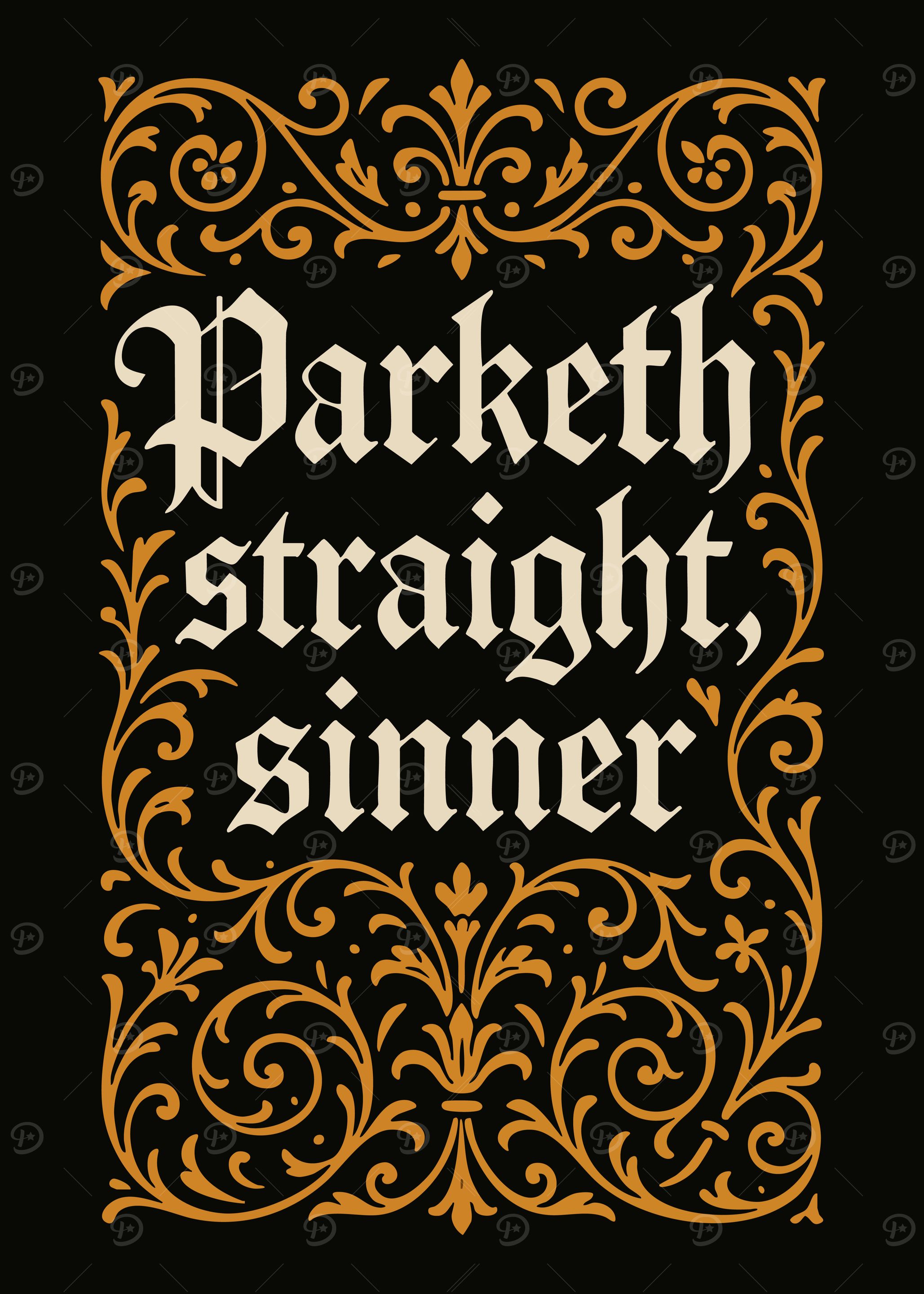Parketh Straight Sinner Funny Parking or Garage Medieval Text Art Humor