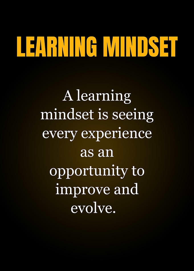 Learning Mindset Inspirational Quote